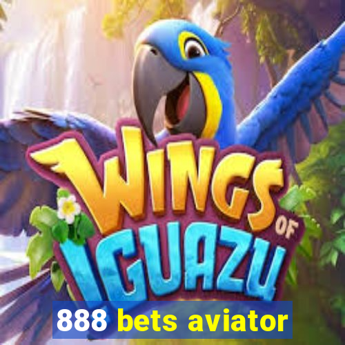 888 bets aviator